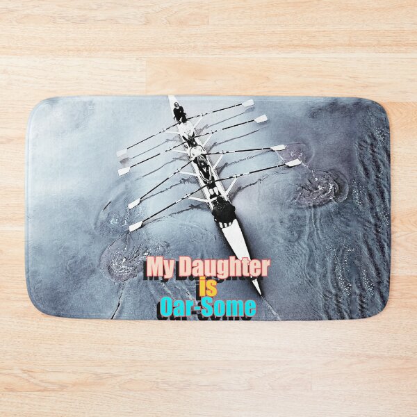 Item preview, Rowers Rowing - My Daughter is Oar-Some designed and sold by Michael van der Hoorn.