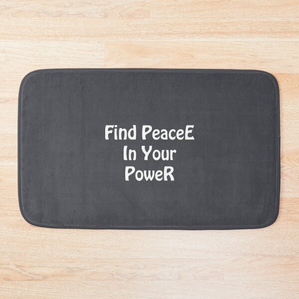 Item preview, (WF) Find peace in your power. designed and sold by greatvibes4u.