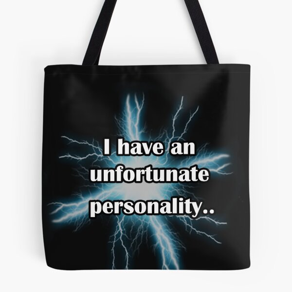Item preview, I have an unfortunate personality  designed and sold by LinkyLankStank.
