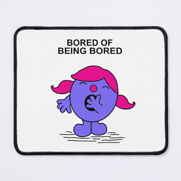 Item preview, Little Miss Bored of Being Bored designed and sold by Scat the cat.