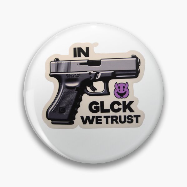 Item preview, In glock we trust designed and sold by MakeYourDayShop.