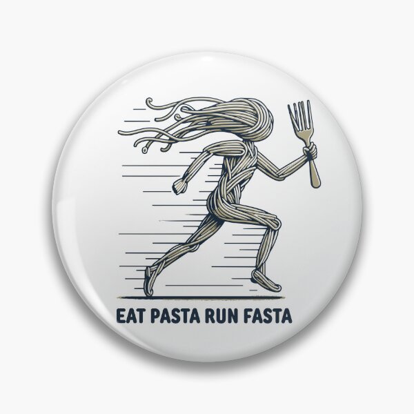 Item preview, Eat Pasta Run Fasta designed and sold by MushroomHut.