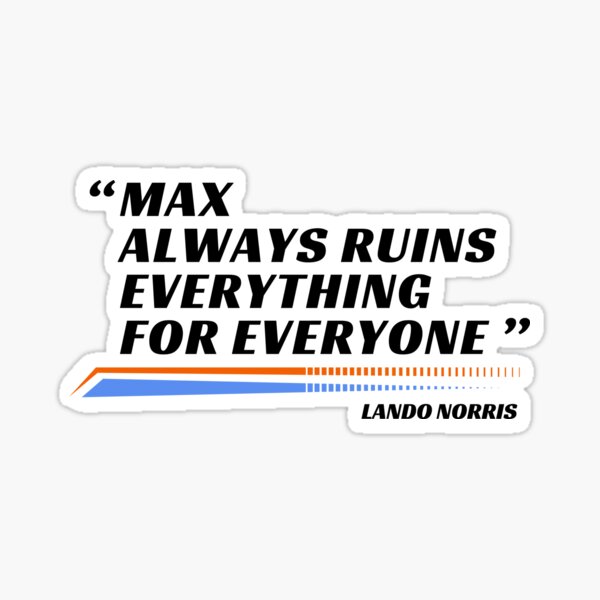 Item preview, Max Ruins Everything F1 Vintage Formula 1 Racing Inspired Lando Norris designed and sold by CaftyAT.