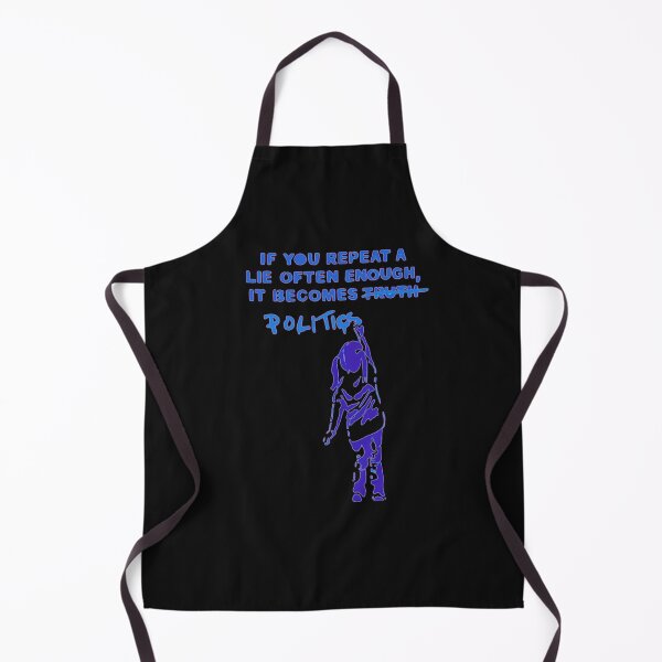 Item preview, BANKSY If You Repeat A Lie Often Enough It Becomes Politics designed and sold by QuirkByLgnatius.
