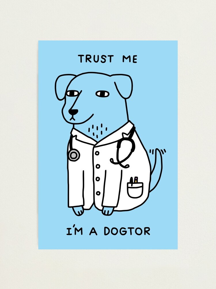 Alternate view of Dogtor Photographic Print