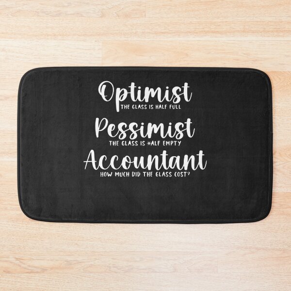 Item preview, Optimist Pessimist Accountant Glass Funny Accounting designed and sold by Pitchou07.
