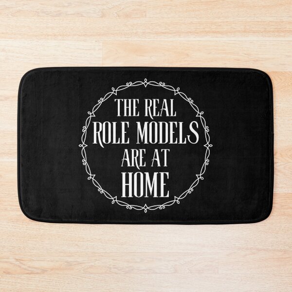 Item preview, The Real Role Models Are At Home designed and sold by EMMonovi.