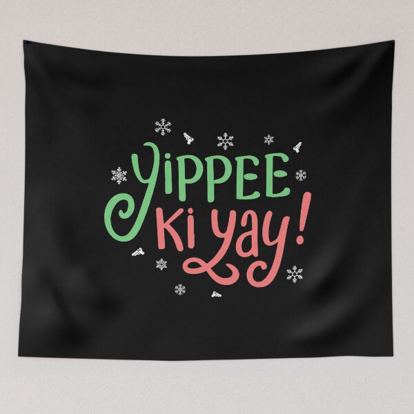 Item preview, Yippee Ki Yay Christmas designed and sold by w1ckerman.