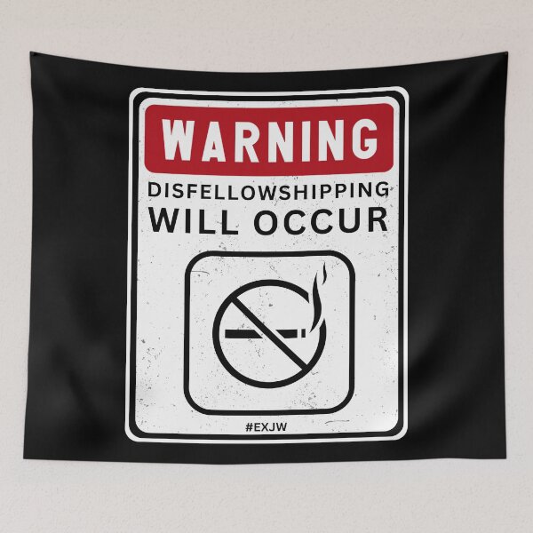 Item preview, Ex JW Warning Disfellowshipping designed and sold by RakelMacc.