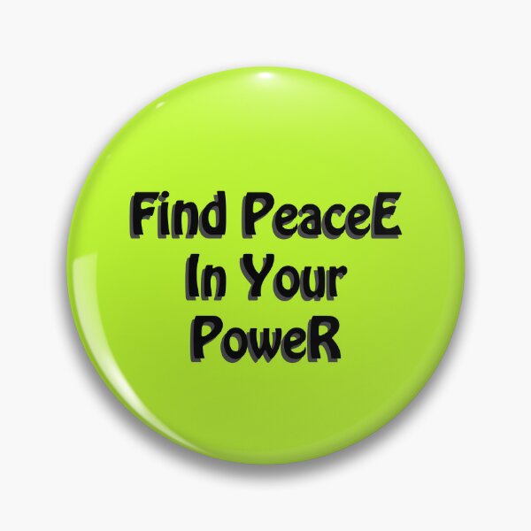 Item preview, (BF) Find peace in your power. designed and sold by greatvibes4u.