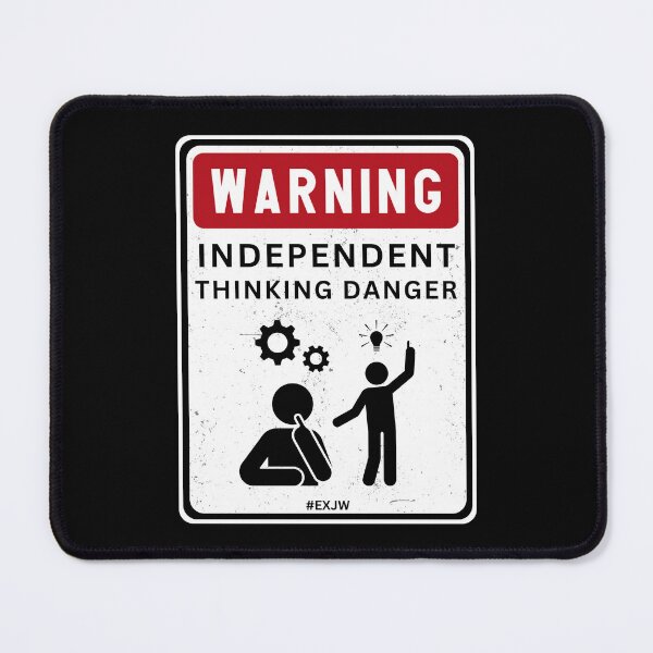 Item preview, Ex JW Warning Independent Thinking designed and sold by RakelMacc.