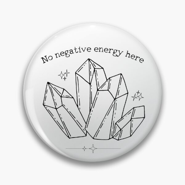 Item preview, No Negative Energy Here designed and sold by FaelynDesigns.