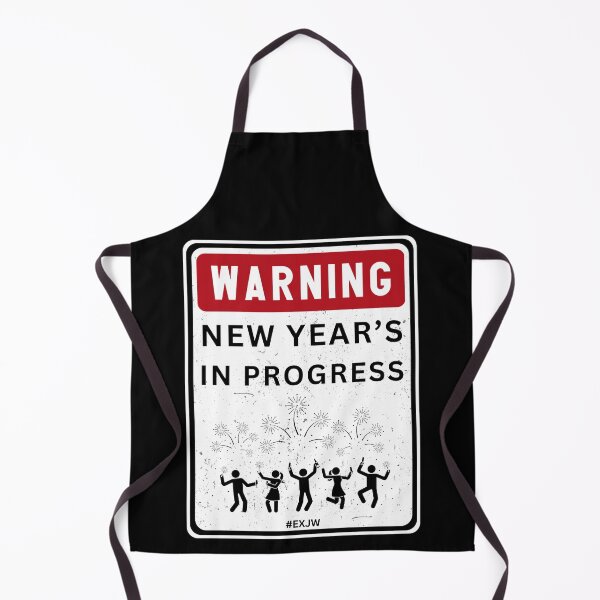 Item preview, Ex JW Warning New Year's In Progress designed and sold by RakelMacc.