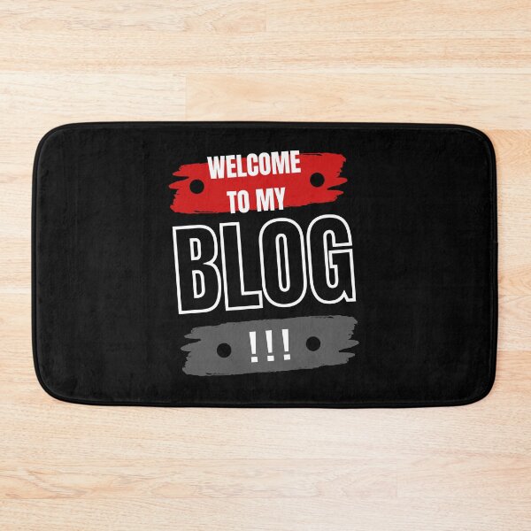 Item preview, Welcome To My Blog - Funny Quote designed and sold by FridPix.