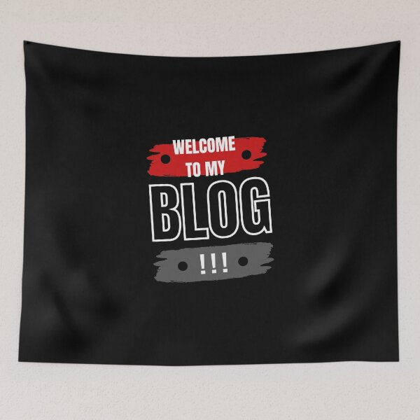 Item preview, Welcome To My Blog - Funny Quote designed and sold by FridPix.