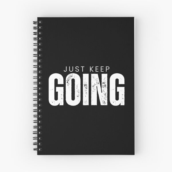Item preview, Just Keep Going designed and sold by Geboking.