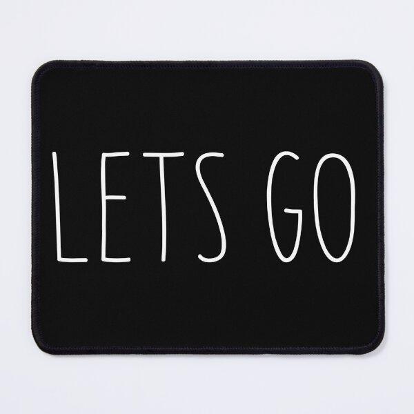 Item preview, Trending Slogan Lets Go In White designed and sold by NeavesPhoto.