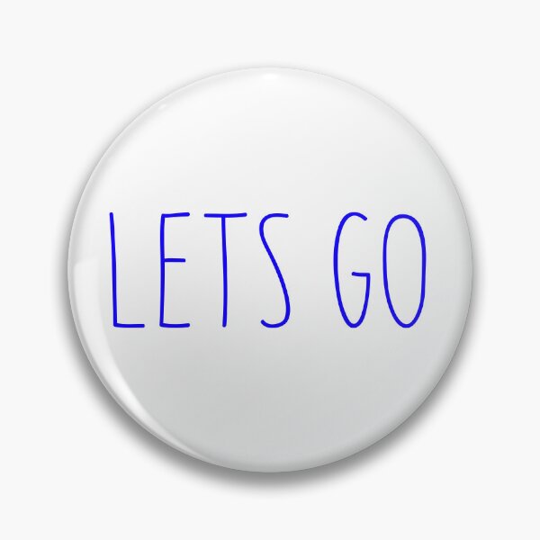 Item preview, Trending Slogan Lets Go In Blue designed and sold by NeavesPhoto.