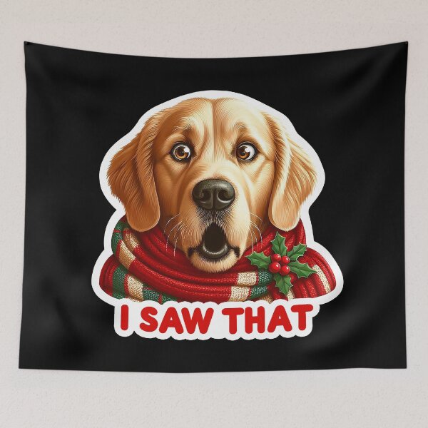 Item preview, I Saw That meme Golden Retriever Happy Holidays Merry Christmas designed and sold by plushism.