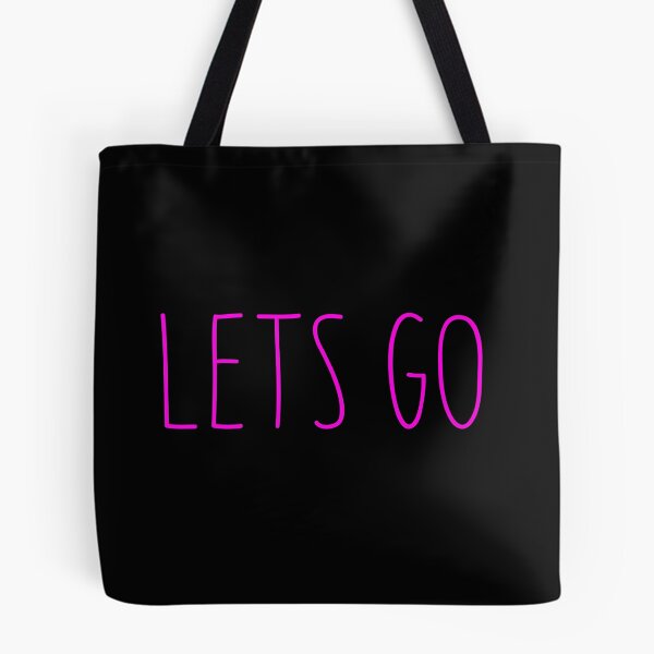 Item preview, Trending Slogan Lets Go In Pink designed and sold by NeavesPhoto.