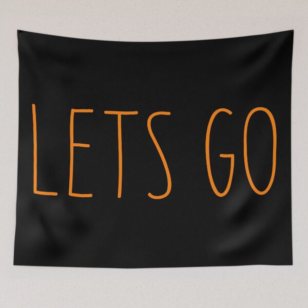 Item preview, Trending Slogan Lets Go In Orange designed and sold by NeavesPhoto.