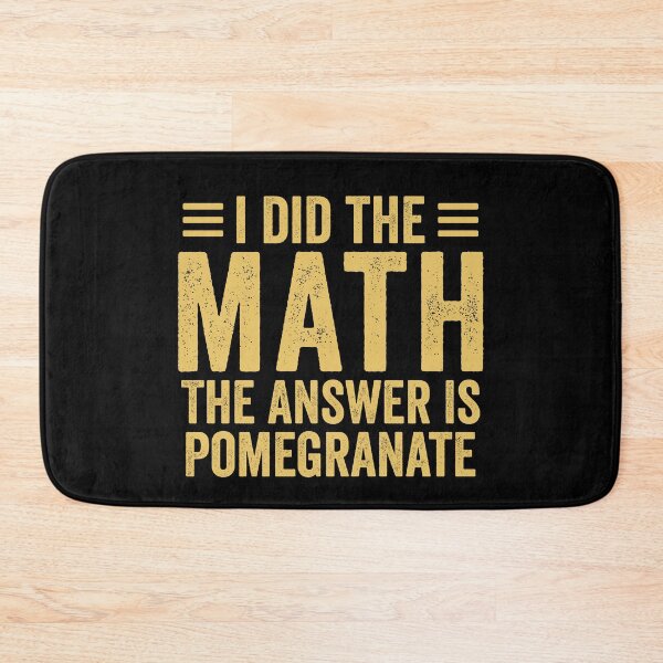 Item preview, The Answer Is Pomegranate Funny Math Teacher Student designed and sold by Amineharoni.
