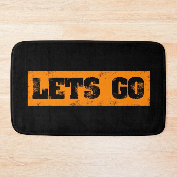 Item preview, Trending Slogan Lets Go In Grunge Orange designed and sold by NeavesPhoto.