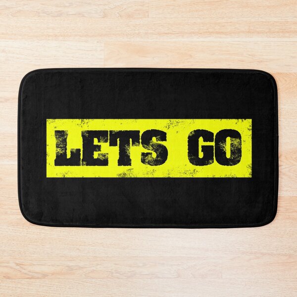 Item preview, Trending Slogan Lets Go In Grunge Yellow designed and sold by NeavesPhoto.