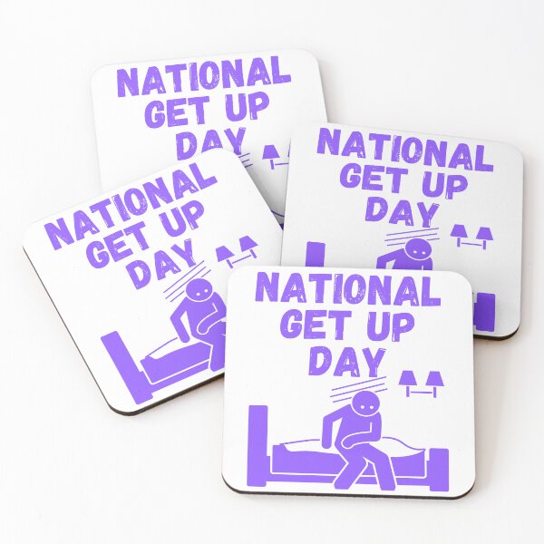 Item preview, National Get Up Day designed and sold by Simo0455.