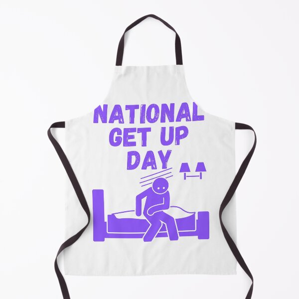 Item preview, National Get Up Day designed and sold by Simo0455.