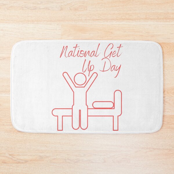 Item preview, National Get Up Day designed and sold by Simo0455.