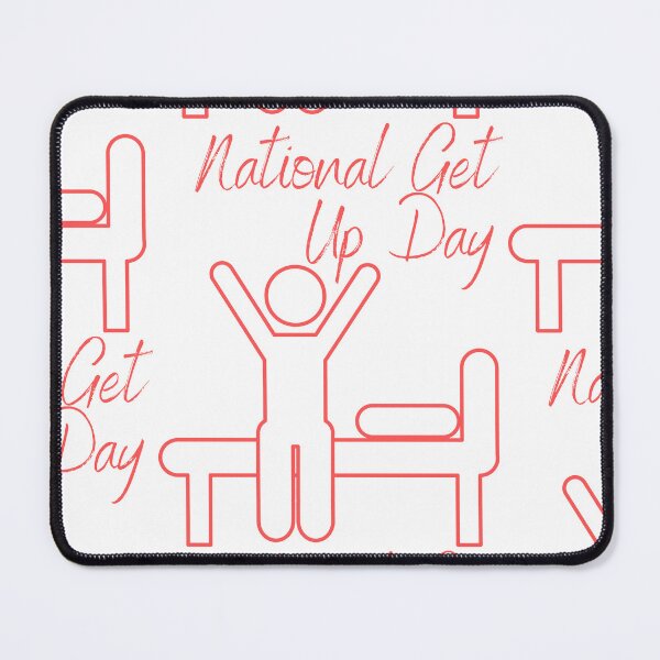 Item preview, National Get Up Day designed and sold by Simo0455.