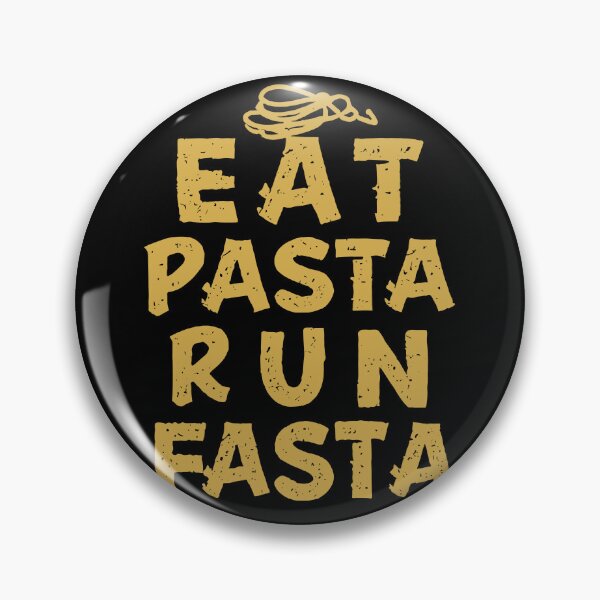 Item preview, Eat Pasta Run Fasta designed and sold by TheHellSong.