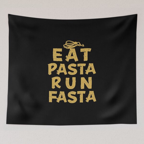 Item preview, Eat Pasta Run Fasta designed and sold by TheHellSong.
