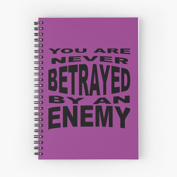 Item preview, You Are Never Betrayed By An Enemy designed and sold by taiche.