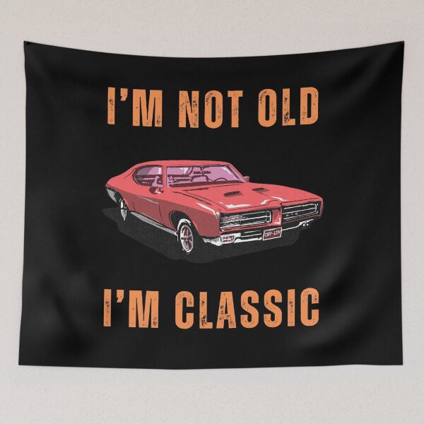 Item preview, I’m not old i’m classic designed and sold by Creativedsigna.