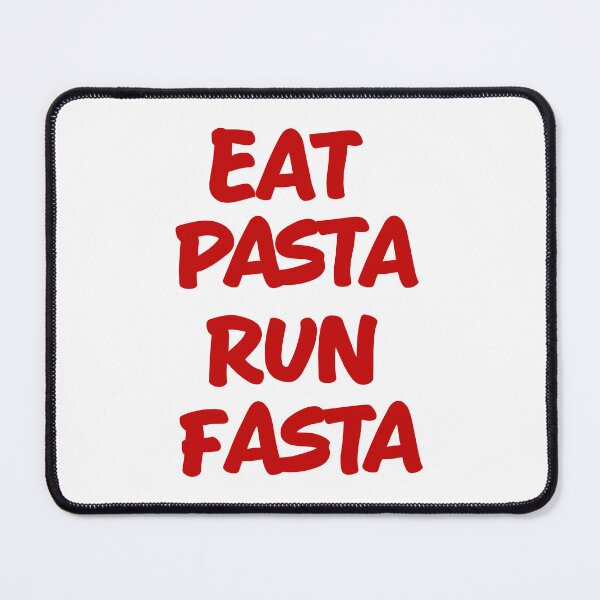 Item preview, Eat Pasta Run Fasta designed and sold by TheHellSong.