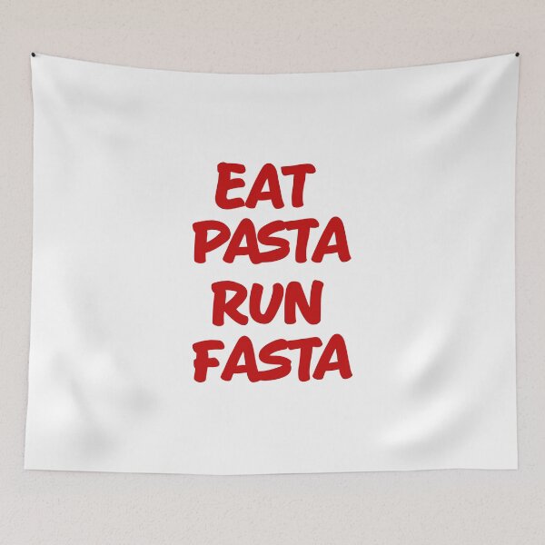 Item preview, Eat Pasta Run Fasta designed and sold by TheHellSong.