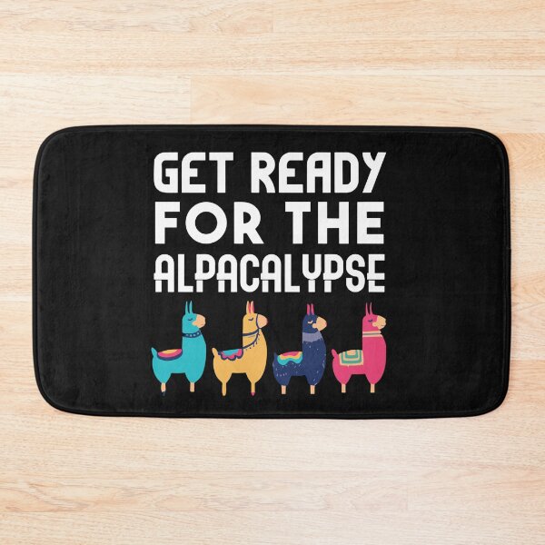 Item preview, Funny Alpaca Get Ready For Alpacalypse Pun Punny designed and sold by Pitchou07.