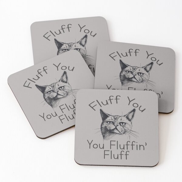 Item preview, Sarcastic Kitten Fluff You You Fluffin’ Fluff Cat Lovers designed and sold by goodimagedesign.