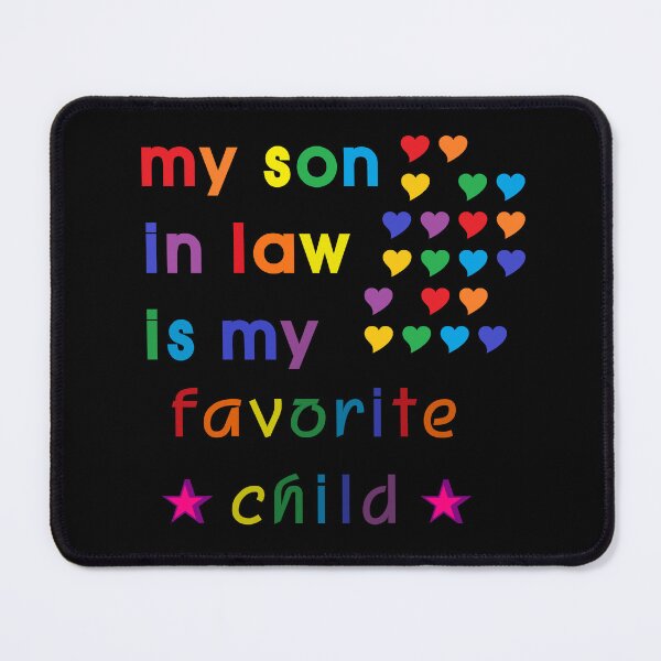 Item preview, My Son In Law Is My Favorite Child designed and sold by EunsooLee.