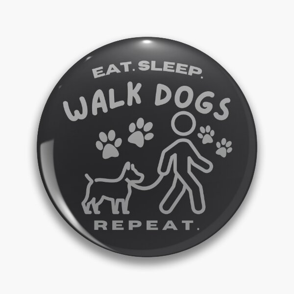 Item preview, Dog walker. Eat. Sleep. Walk dogs. Repeat. designed and sold by VieBelieve.