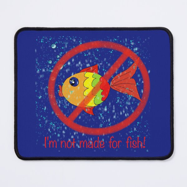 Item preview, Unique in the Sea - 'Not Made for Fish' Artistic Statement designed and sold by SmartDesignByBB.