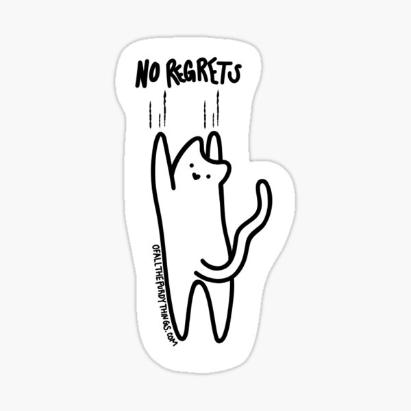 Artikel-Vorschau von „No Regrets“-Kratzdesign für Katzen, designt und verkauft von PurdyThings.