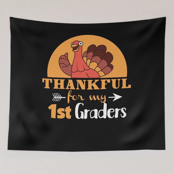 Item preview, Thankful For My First Graders 1st Grade Thanksgiving  designed and sold by Kieran Abbott.