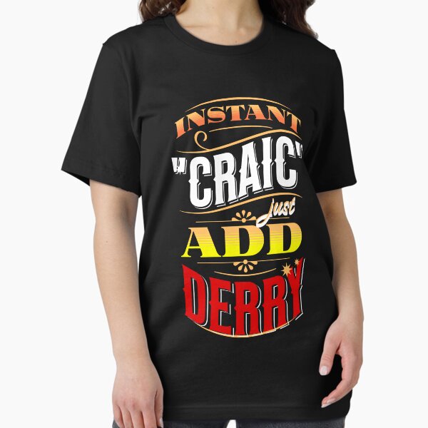 Item preview, Instant Craic Just Add Derry County Derry designed and sold by OliDesigns.