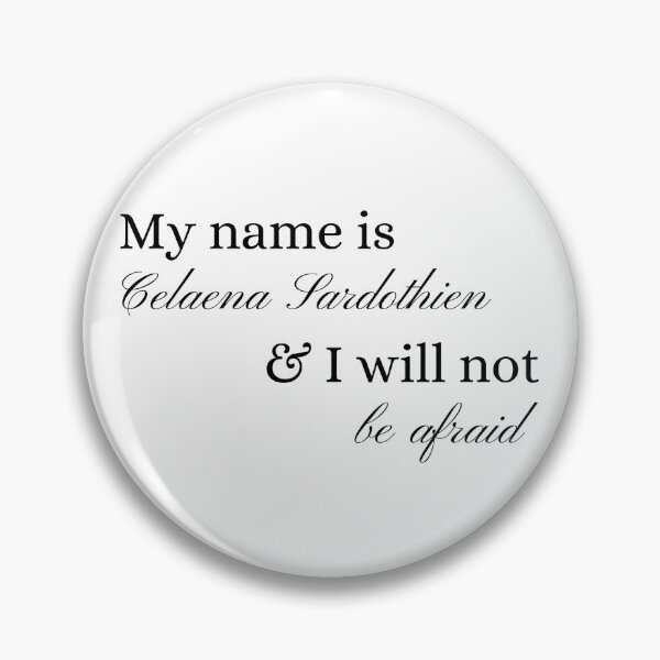 Item preview, My Name is Celaena Sardothien designed and sold by StarsRainDown.