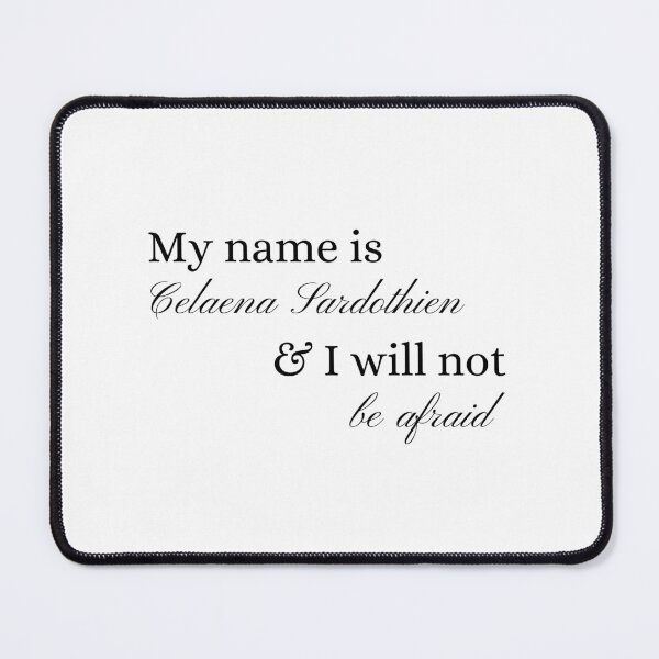 Item preview, My Name is Celaena Sardothien designed and sold by StarsRainDown.