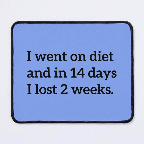 Item preview, Funny Diet Quotes And Sayings - Diet Humor Jokes designed and sold by WIZECROW.