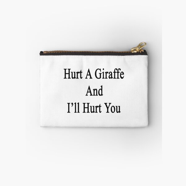 Item preview, Hurt A Giraffe And I'll Hurt You  designed and sold by supernova23.